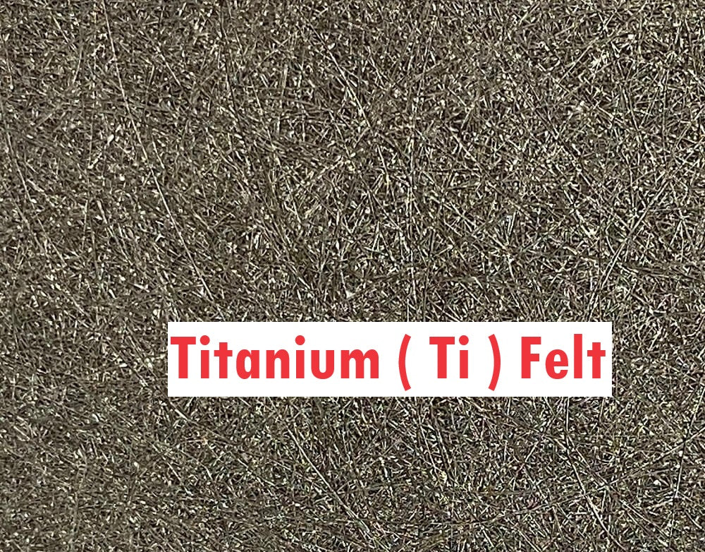 Titanium ( Ti ) Felt ( Porosity: 70% ) 0.6mm Thick